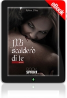 E-book - Mi scalderò di te