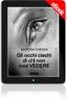 E-book - Gli occhi ciechi di chi non vuol vedere