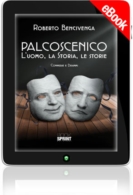 E-book - Palcoscenico. L'uomo, la storia, le storie