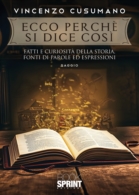 Ecco perché si dice così