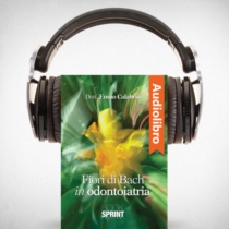 AudioLibro - Fiori di Bach in odontoiatria