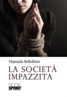 La società impazzita