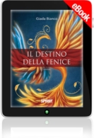 E-book - Il destino della fenice