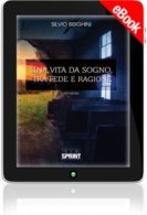 E-book - Una vita da sogno, tra fede e ragione