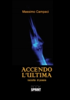 Accendo l'ultima