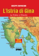 L'Istria di Gina - Le Foibe e l'Esodo