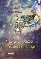 Nonno Marco e le sue diciassette storie