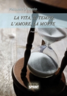 La vita, il tempo, l'amore, la morte