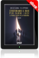 E-book - Strofiniamo il buio per farne luce