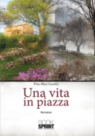 Una vita in piazza