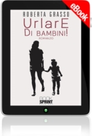 E-book - Urlare di bambini!