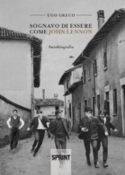 Sognavo di essere come John Lennon