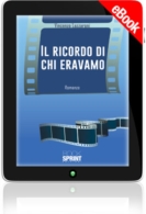 E-book - Il ricordo di chi eravamo