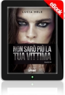 E-book - Non sarò più la tua vittima