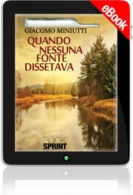 E-book - Quando nessuna fonte dissetava