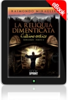 E-book - La reliquia dimenticata - L'ultimo eretico