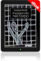 E-book - Imprigionato nel corpo