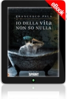 E-book - Io della vita non so nulla