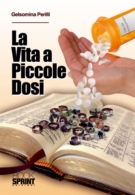 La vita a piccole dosi