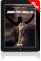 E-book - Andiamo ragazzi