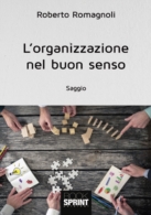 L'organizzazione nel buon senso