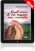 E-book - Quell'amore di cui nessuno mai racconta