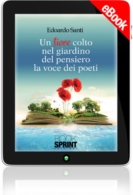 E-book - Un fiore colto nel giardino del pensiero la voce dei poeti