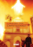 L'impatto finale