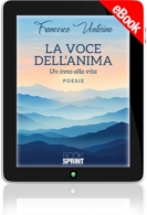 E-book - La voce dell’anima - Un inno alla vita