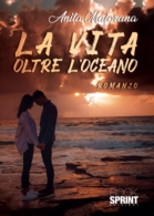 La vita oltre l’oceano