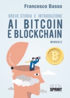 Breve storia e introduzione ai Bitcoin e blockchain