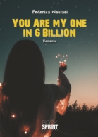 You are my one in 6 billion