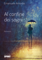 Al confine dei sogni