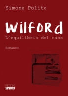 Wilford - L'equilibrio del caos