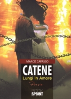 Catene - Lungi In Amore