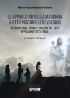 Le apparizioni della Madonna a otto pastorelli di Voltago