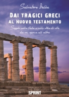 Dai tragici greci al Nuovo Testamento