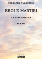 Eroi e martiri - La stratosfera