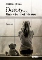 Doroty... Una vita mai vissuta