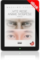 E-book - ...Vite rese… anime sospese