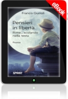 E-book - Pensieri in libertà - Rime...scolando nella testa