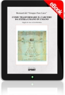 E-book - Come trasformare il carcere da extra-umano in umano